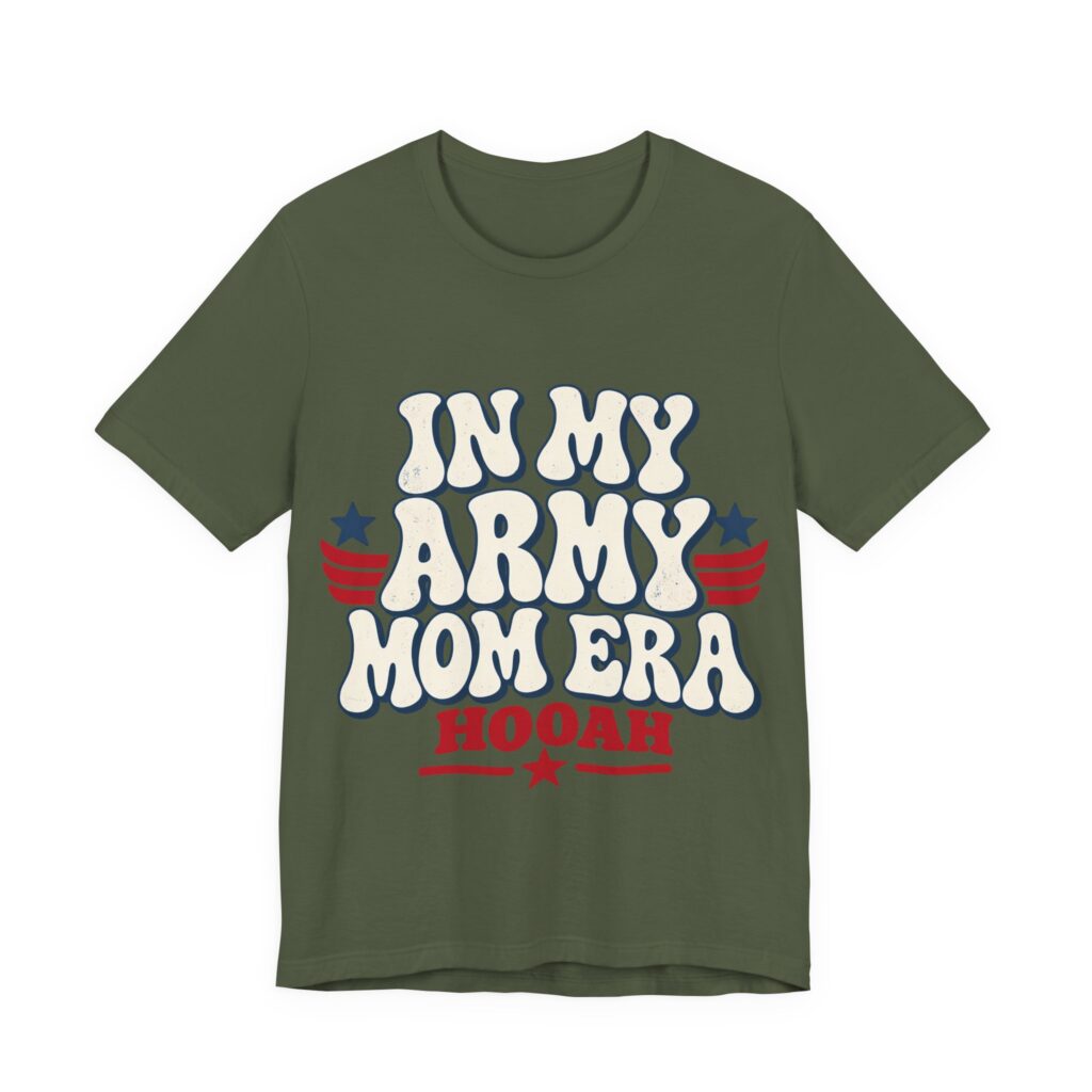 In My Army Mom Era Soft Cotton Tee