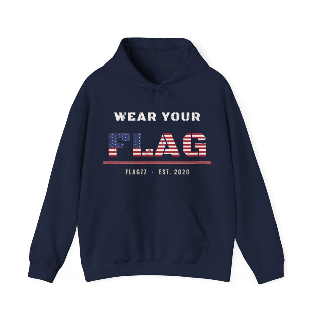 Wear Your Flag Hoodie