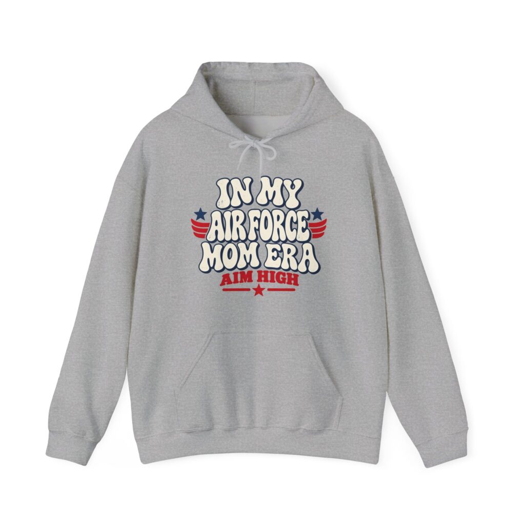 In My Air Force Mom Era Hoodie