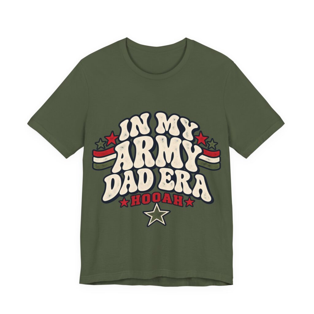 In My Army Dad Era Soft Cotton Tee