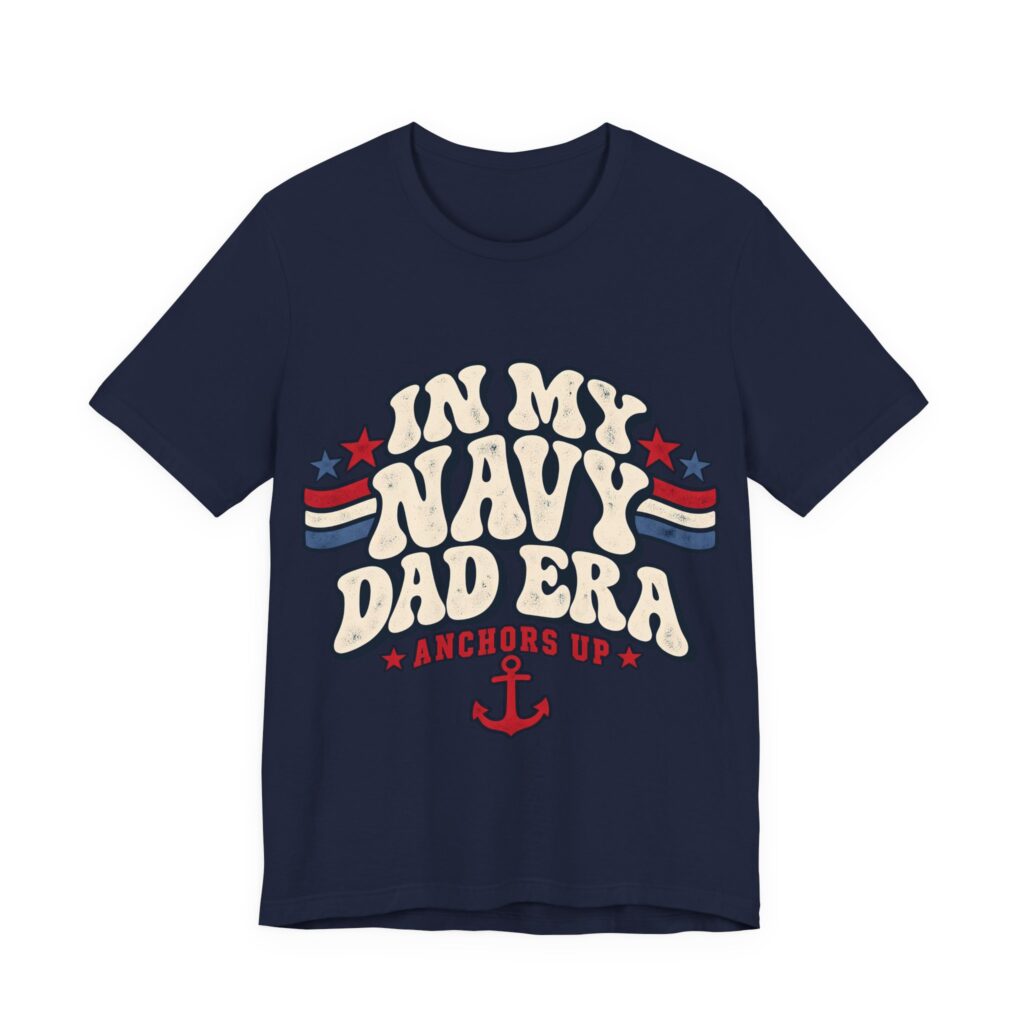 In My Navy Dad Era Soft Cotton Tee