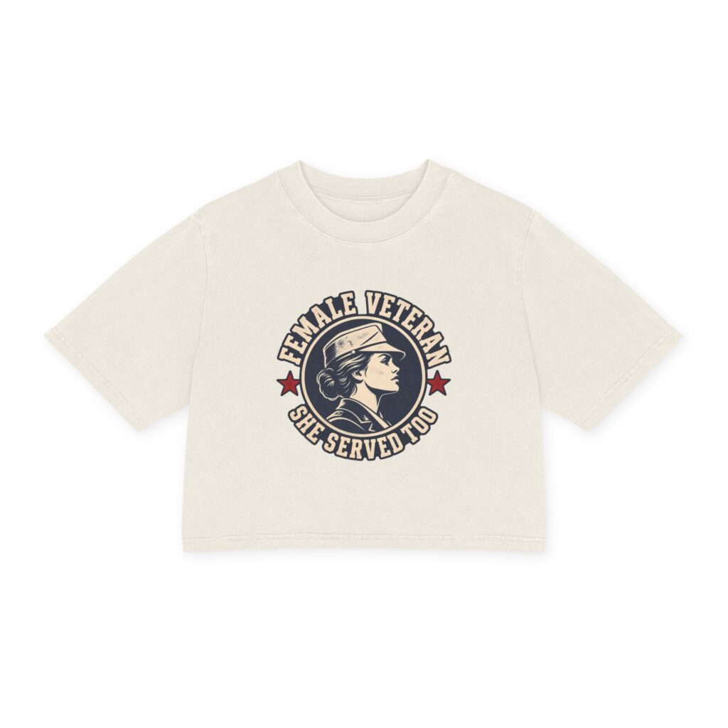 Female Veteran, She Served Too Women's Cropped Tee