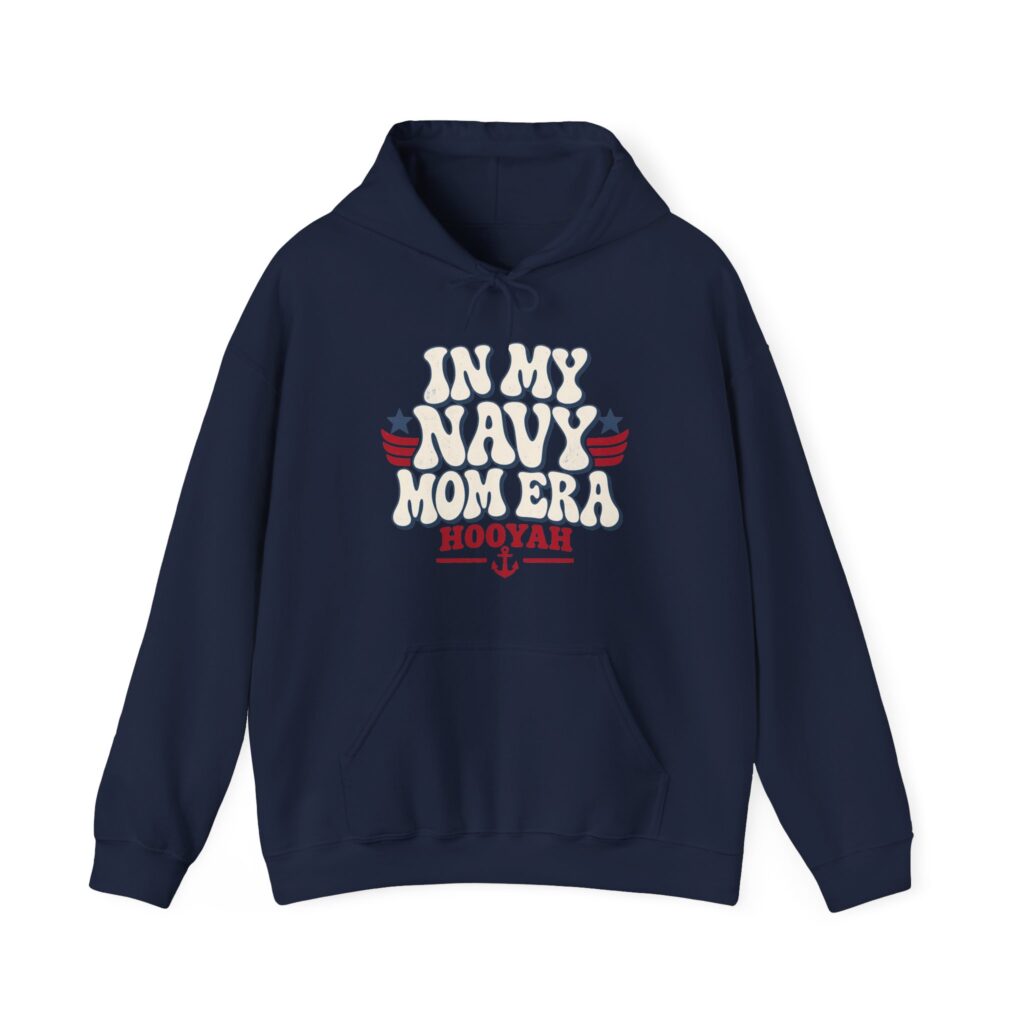 In My Navy Mom Era Hoodie