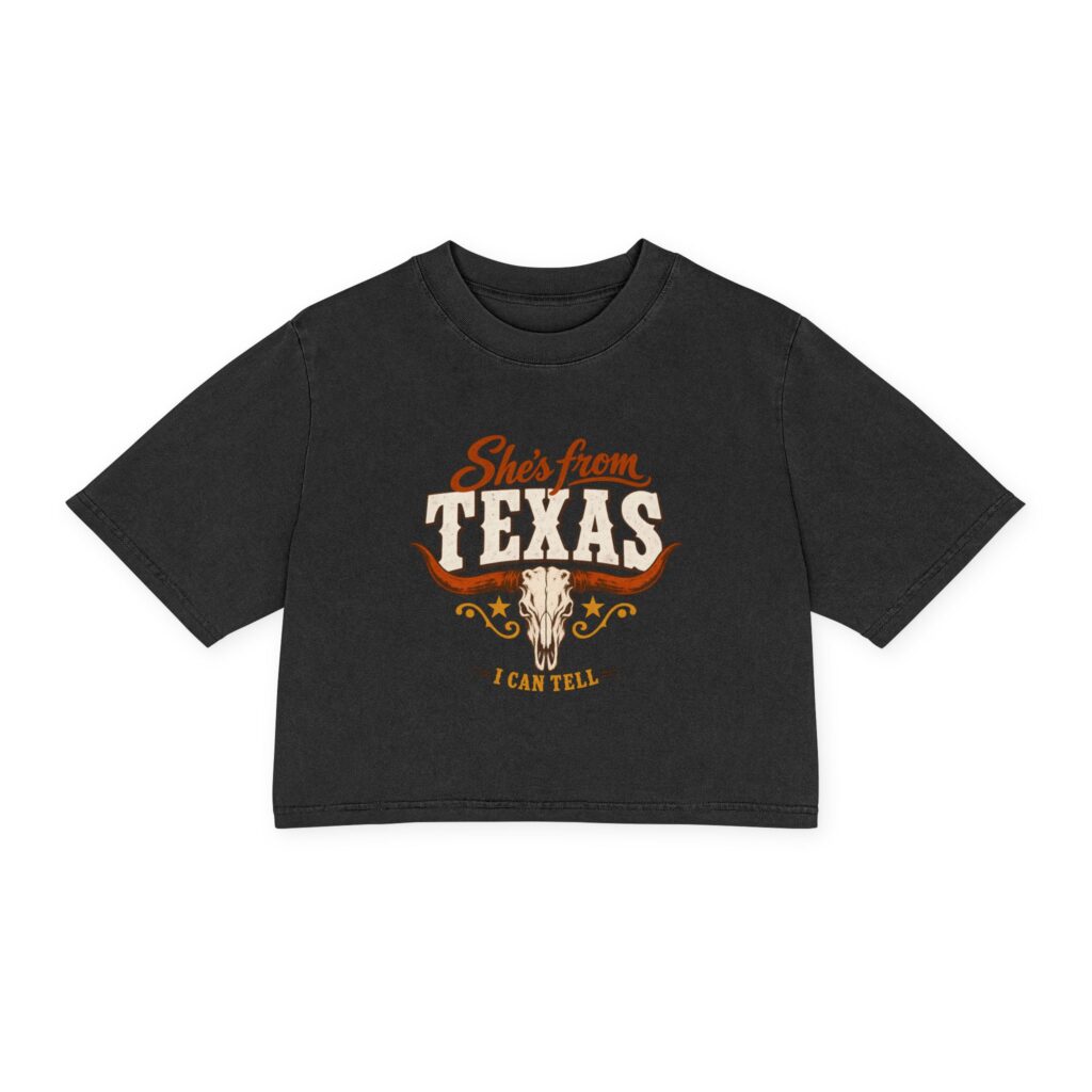 She's From Texas, I Can Tell Women's Cropped Tee