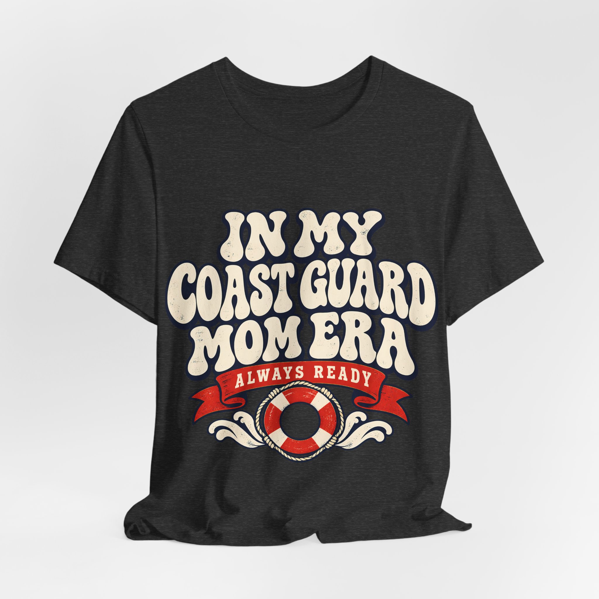 In My Coast Guard Mom Era Soft Cotton Tee - Image 24