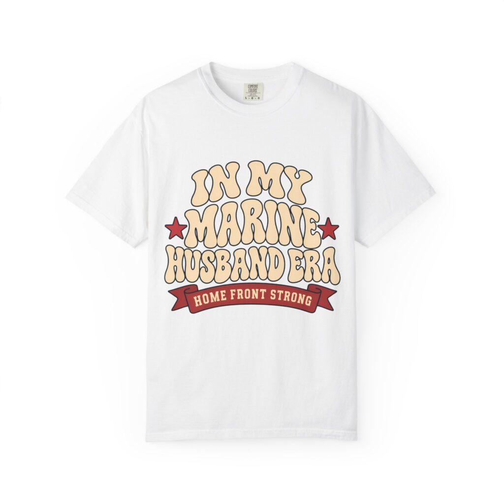 In My Marine Husband Era Comfort Colors Tee in White, front view