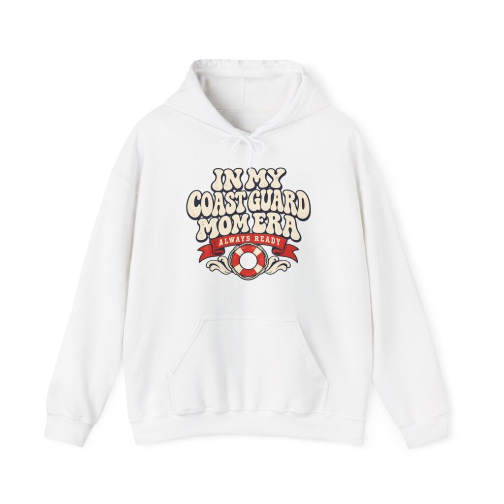 In My Coast Guard Mom Era Hoodie