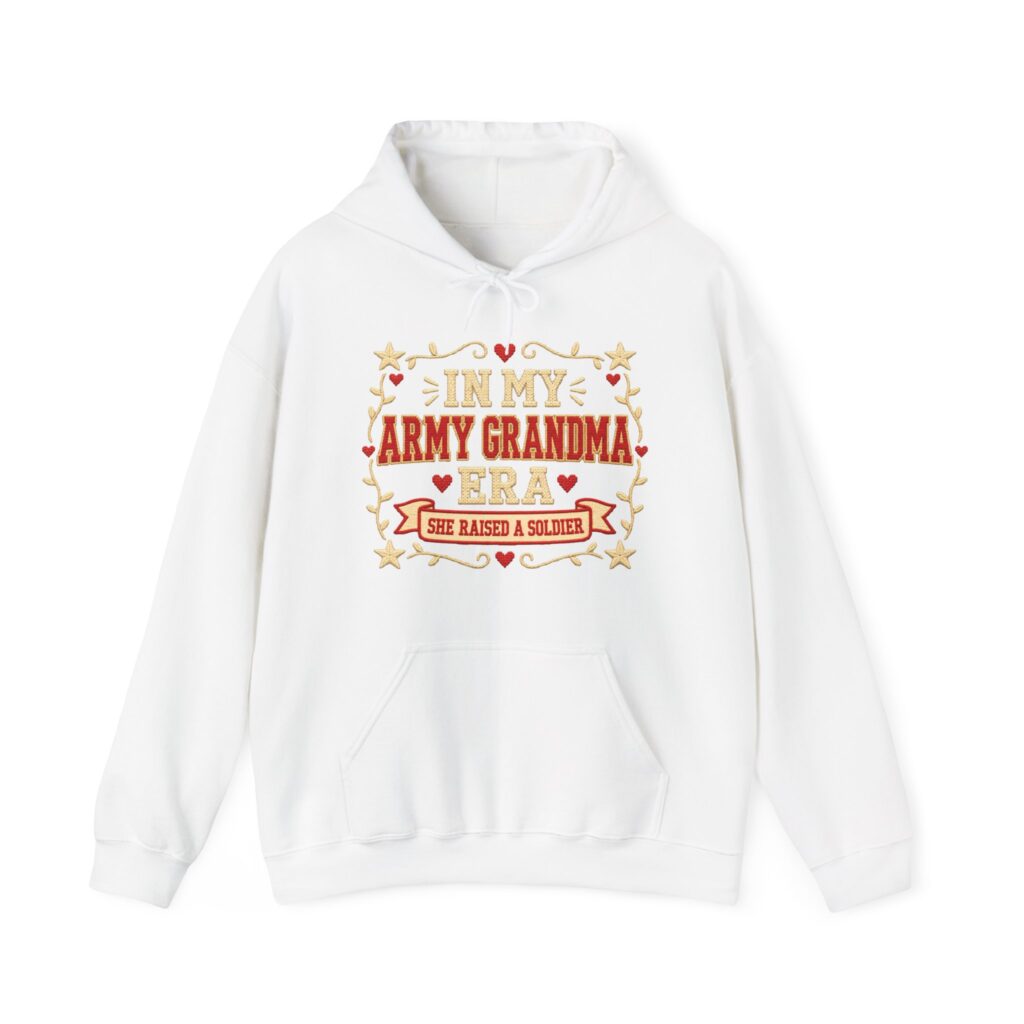 In My Army Grandma Era Hoodie