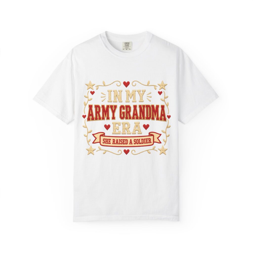 In My Army Grandma Era Comfort Colors Tee
