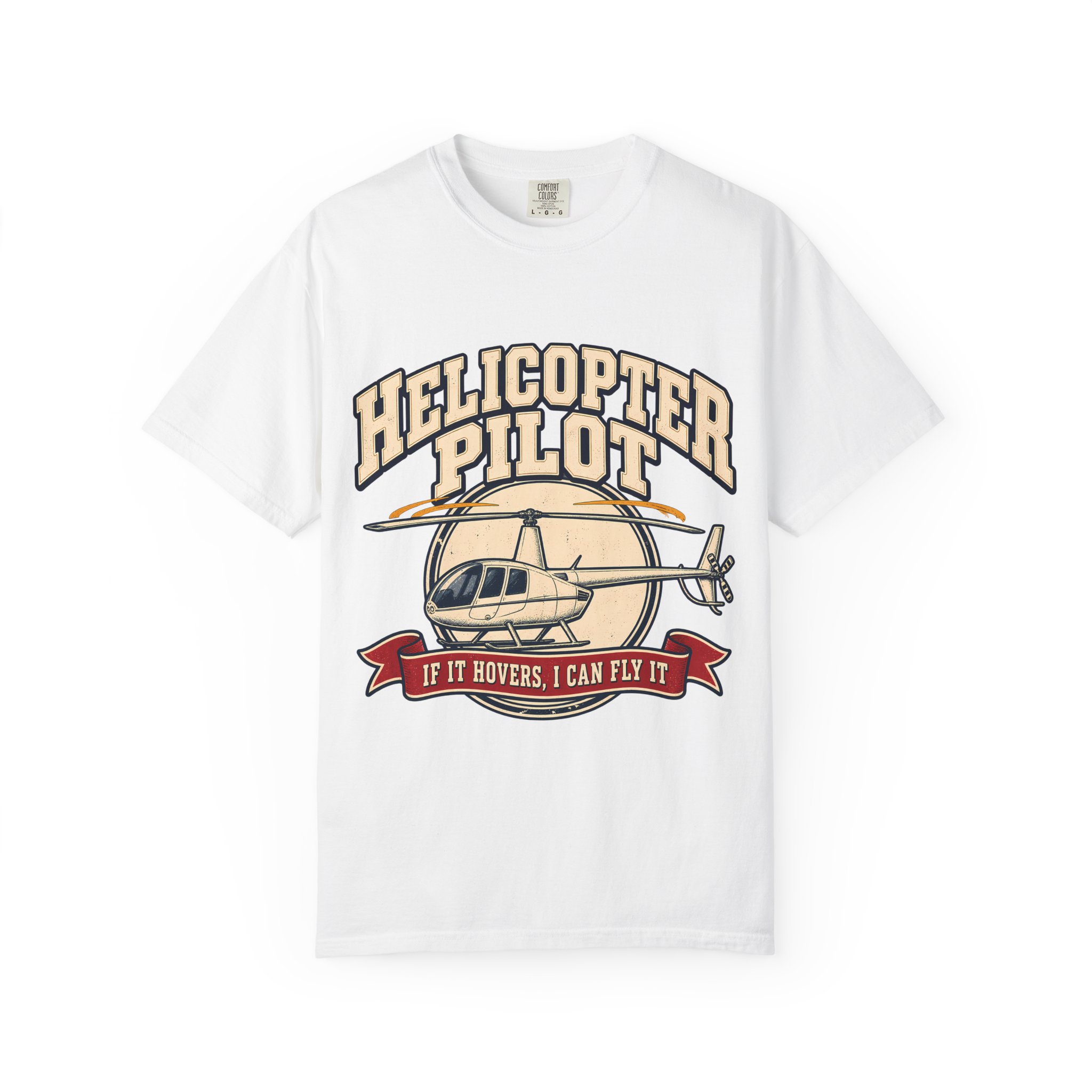 Helicopter Pilot Comfort Colors Tee