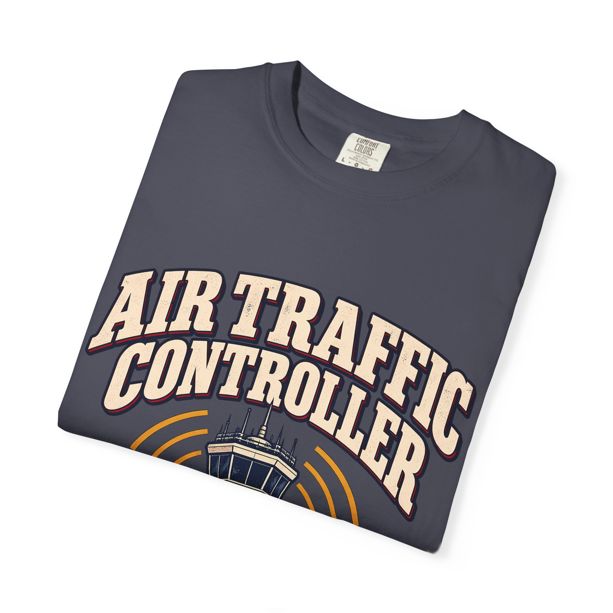 Air Traffic Controller Comfort Colors Tee - Image 31