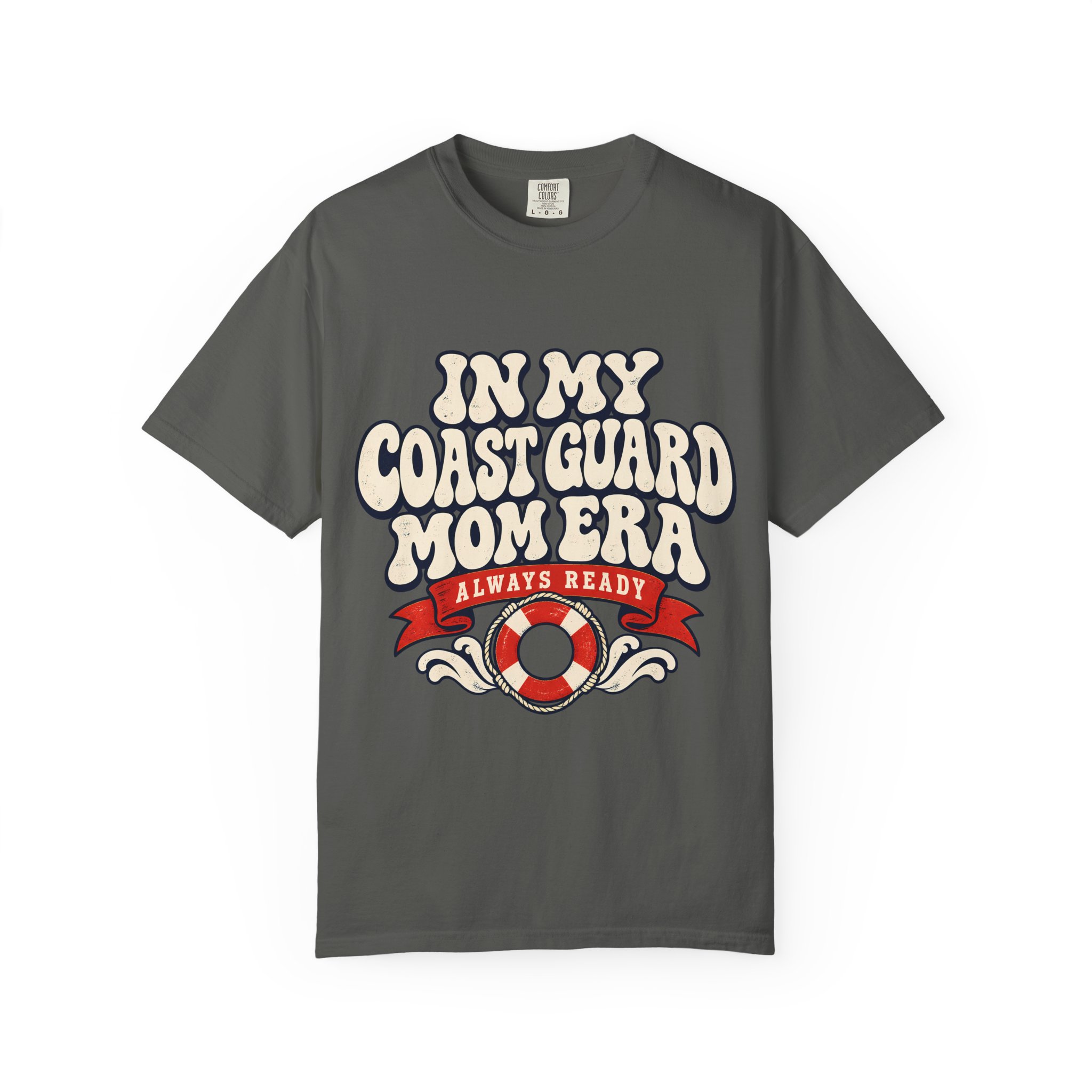 In My Coast Guard Mom Era Comfort Colors Tee - Image 9