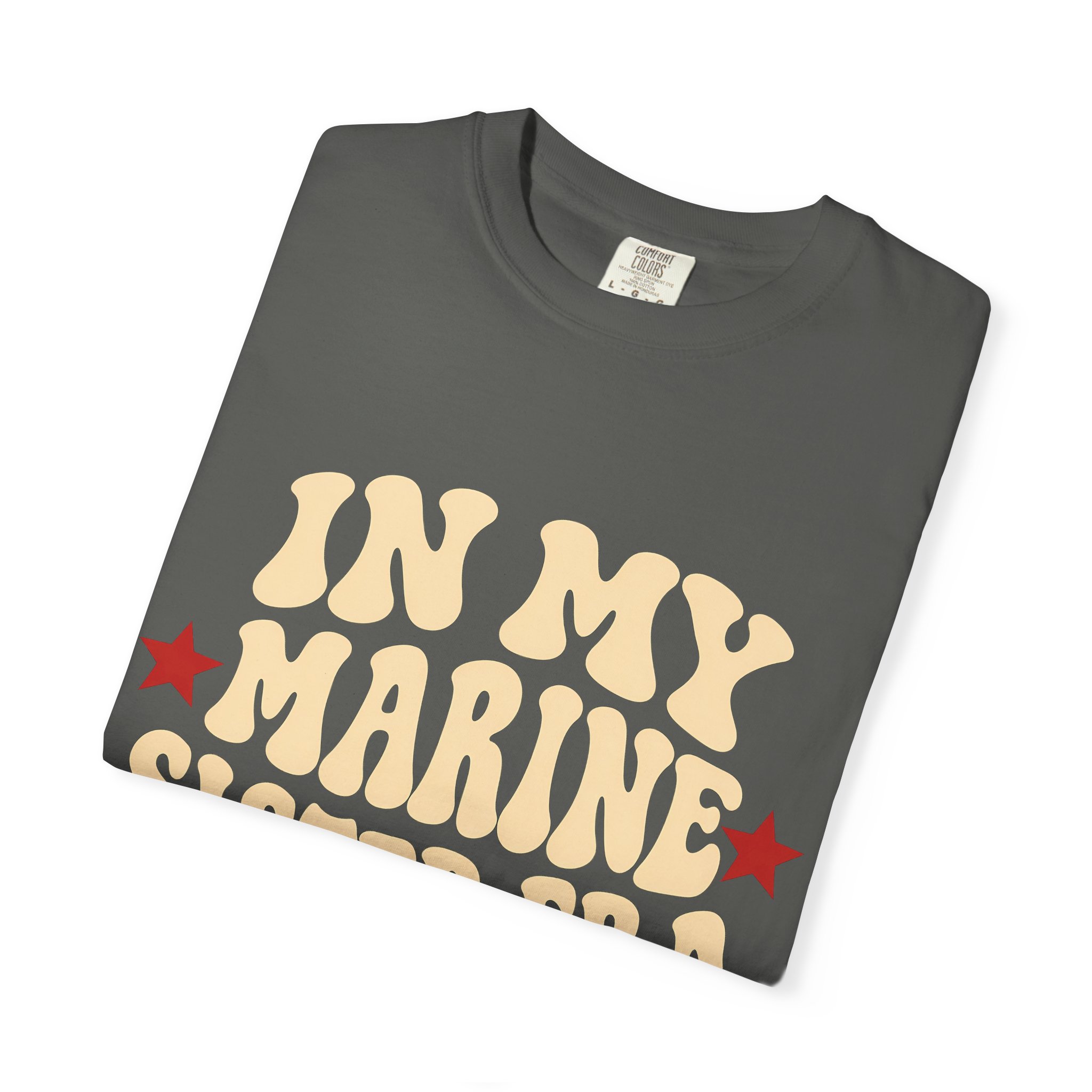 In My Marine Sister Era Comfort Colors Tee in Pepper, folded