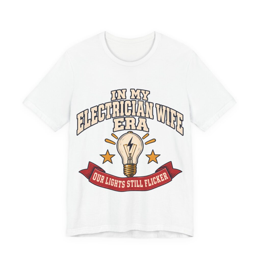 In My Electrician Wife Era Soft Cotton Tee