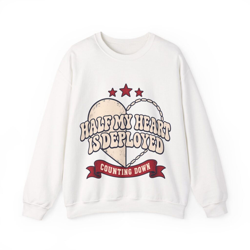 Half My Heart Is Deployed Crewneck Sweatshirt