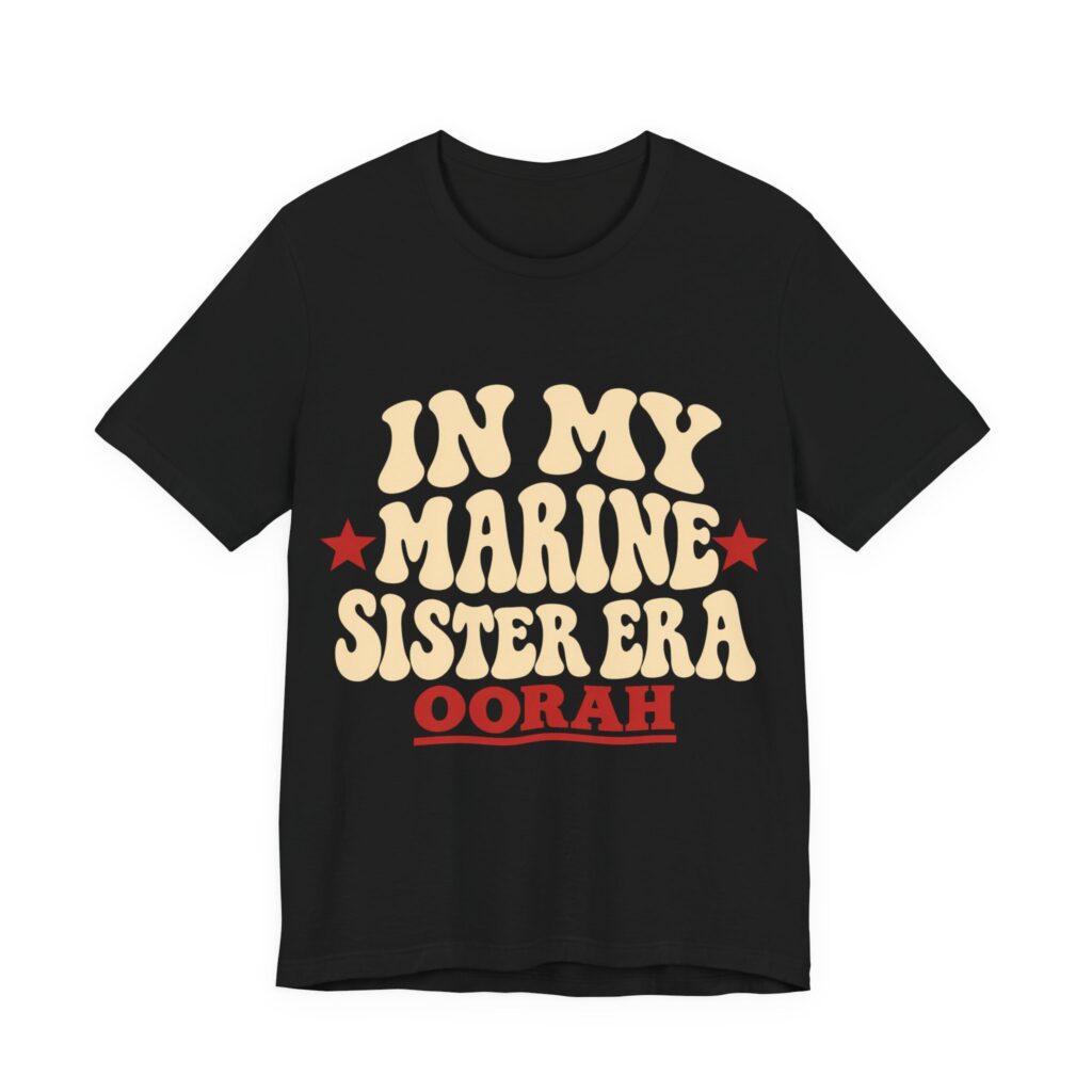 In My Marine Sister Era Soft Cotton Tee in Black, front view