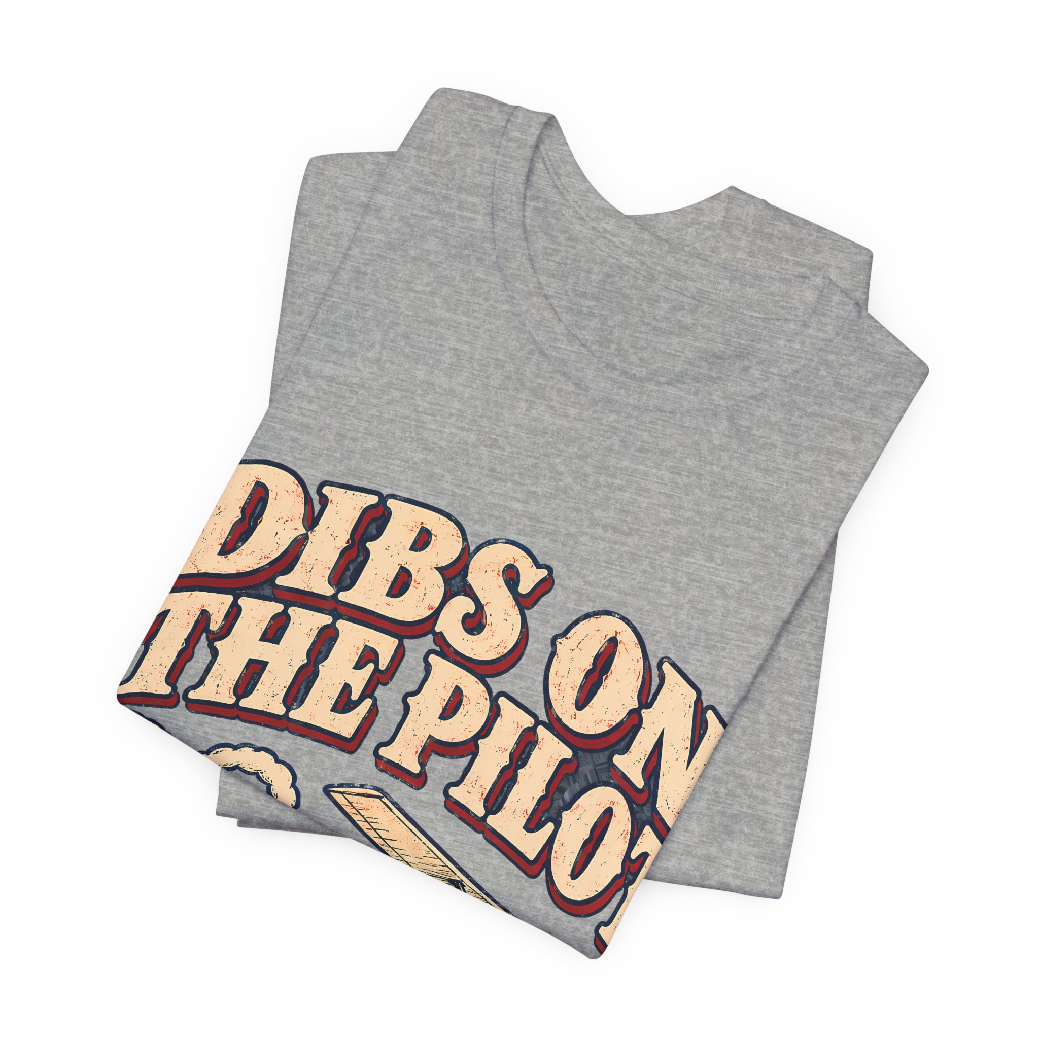 Dibs On The Pilot Soft Cotton Tee - Image 19