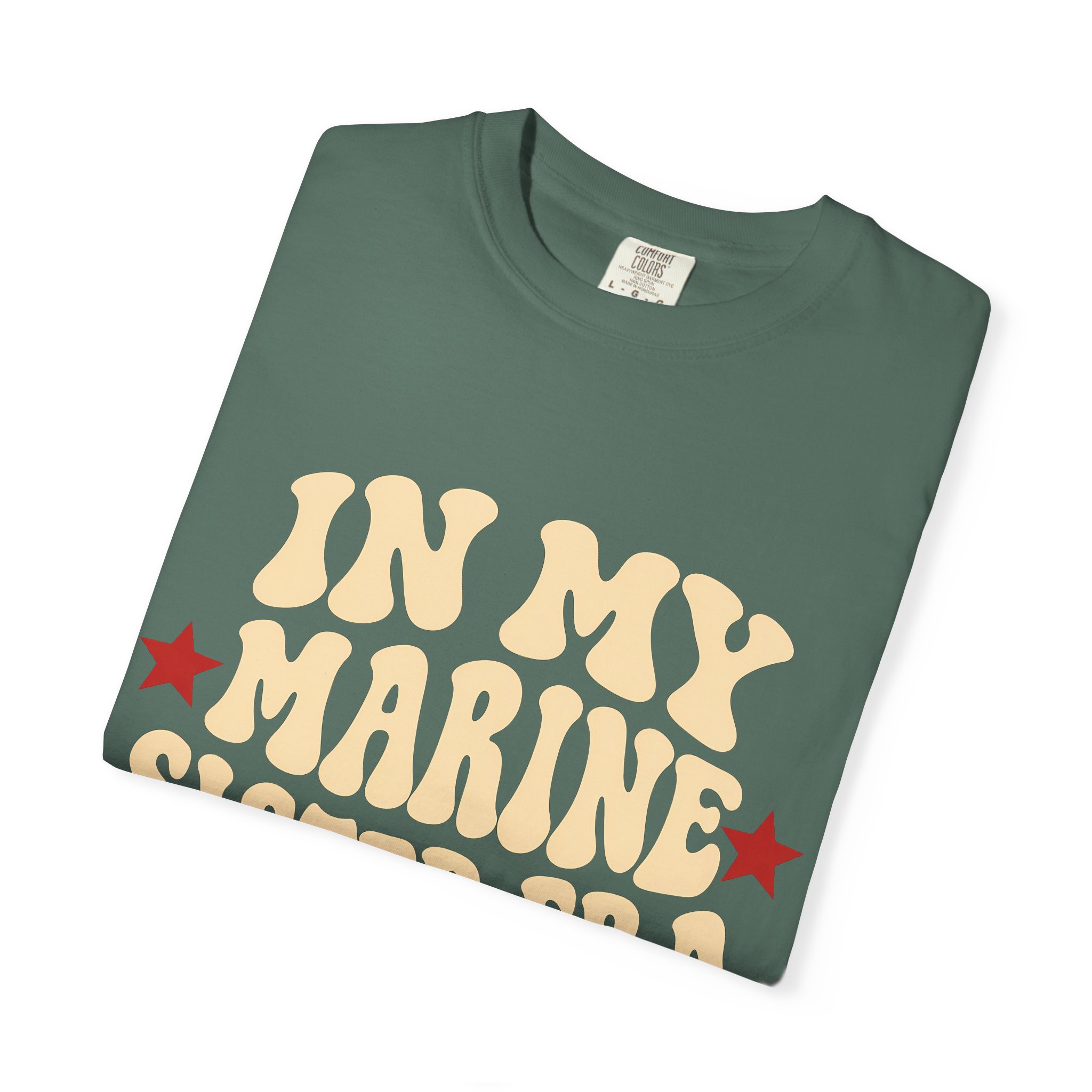 In My Marine Sister Era Comfort Colors Tee in Blue Spruce, folded