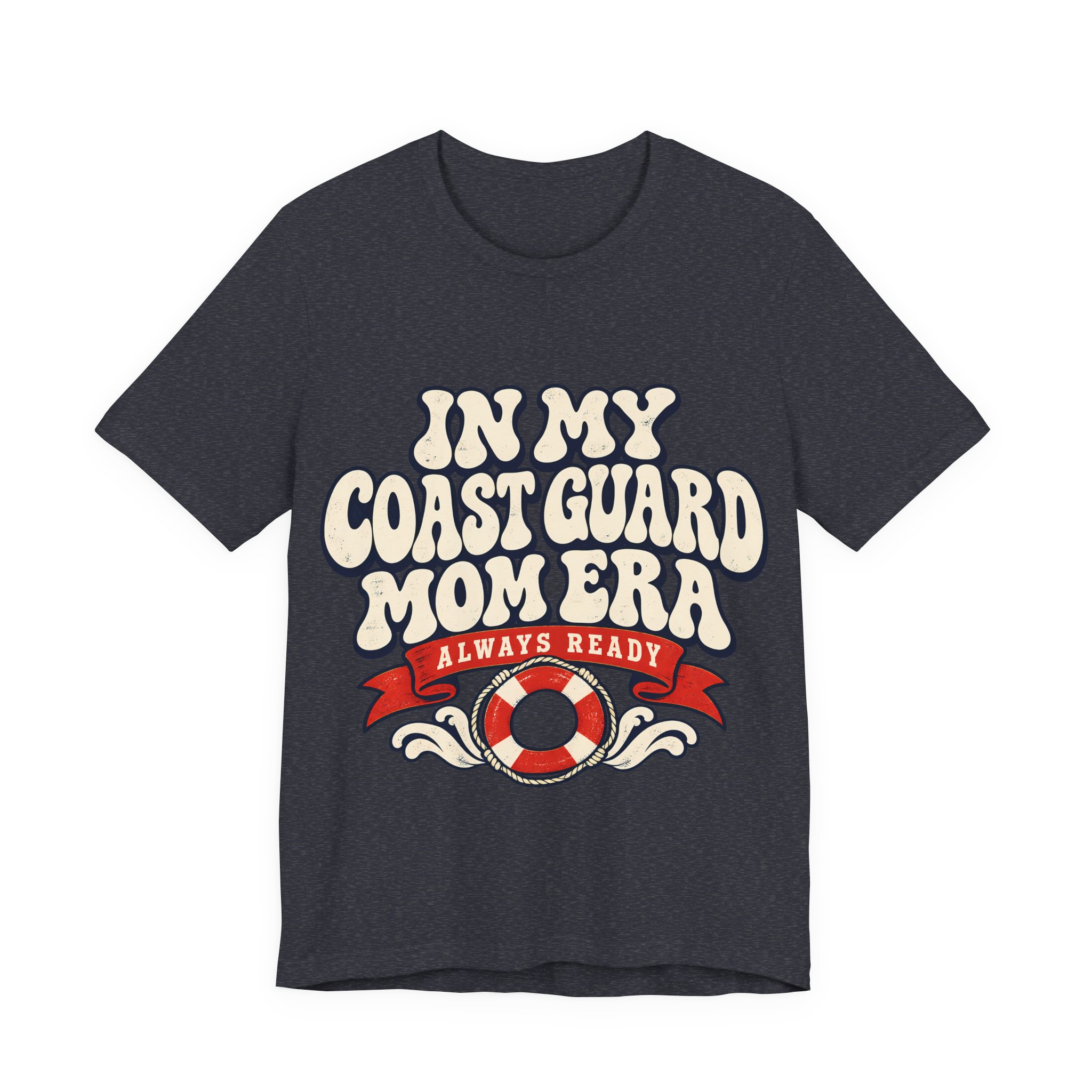 In My Coast Guard Mom Era Soft Cotton Tee - Image 25