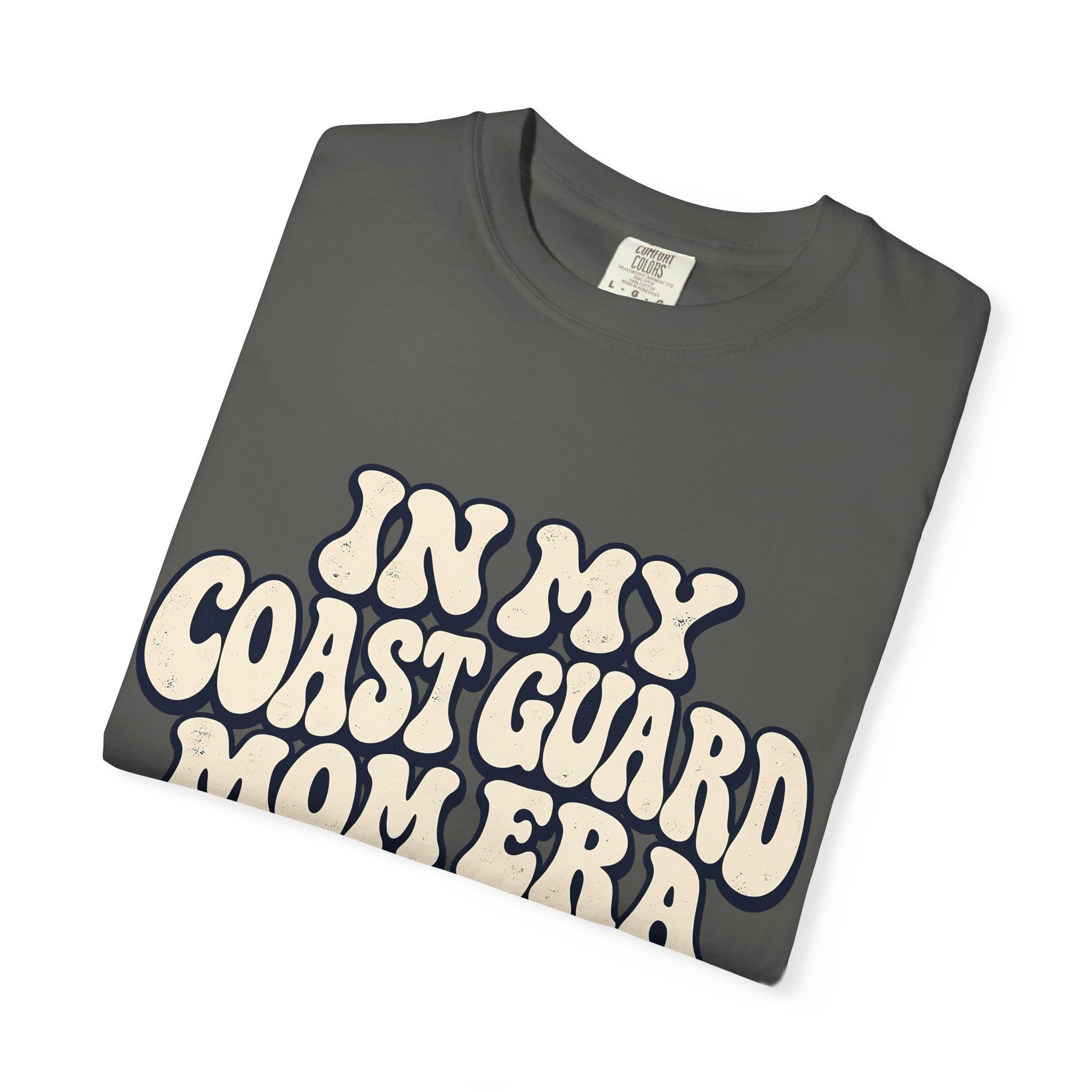 In My Coast Guard Mom Era Comfort Colors Tee - Image 11