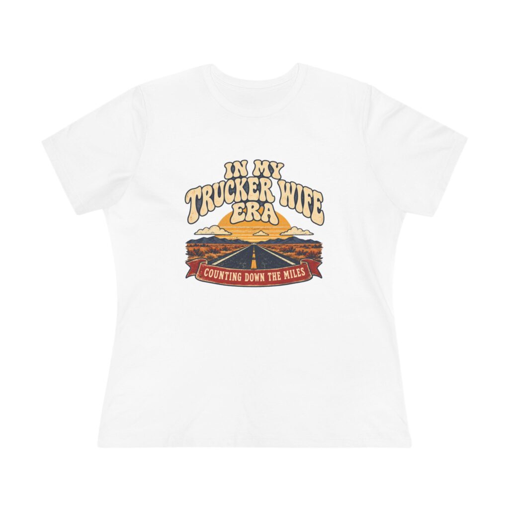 In My Trucker Wife Era Women's Relaxed Tee