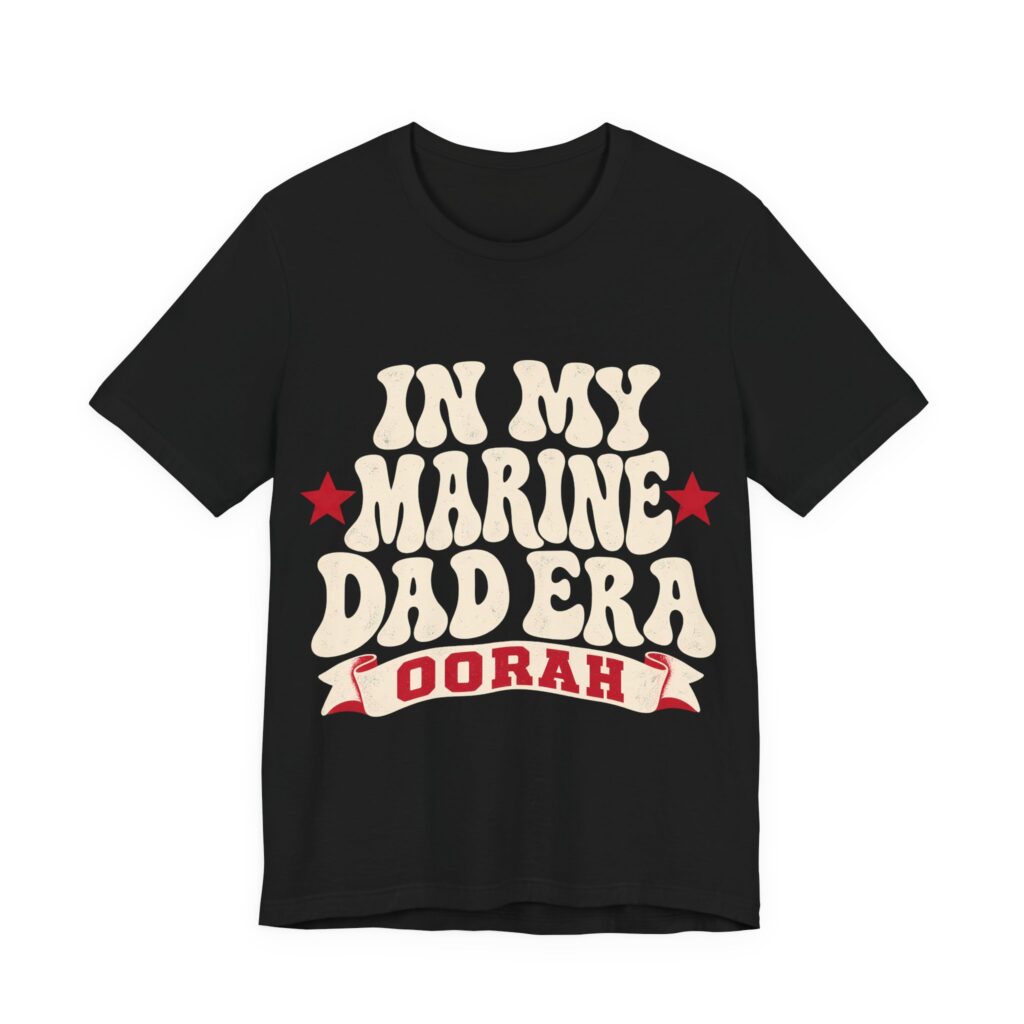 In My Marine Dad Era Soft Cotton Tee