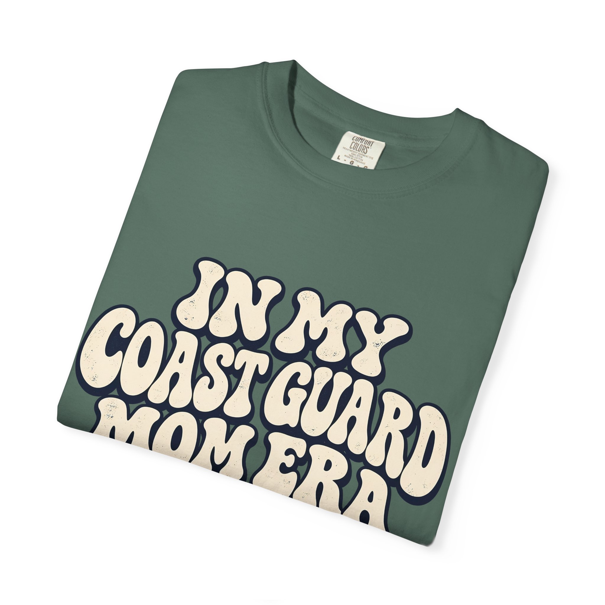 In My Coast Guard Mom Era Comfort Colors Tee - Image 19