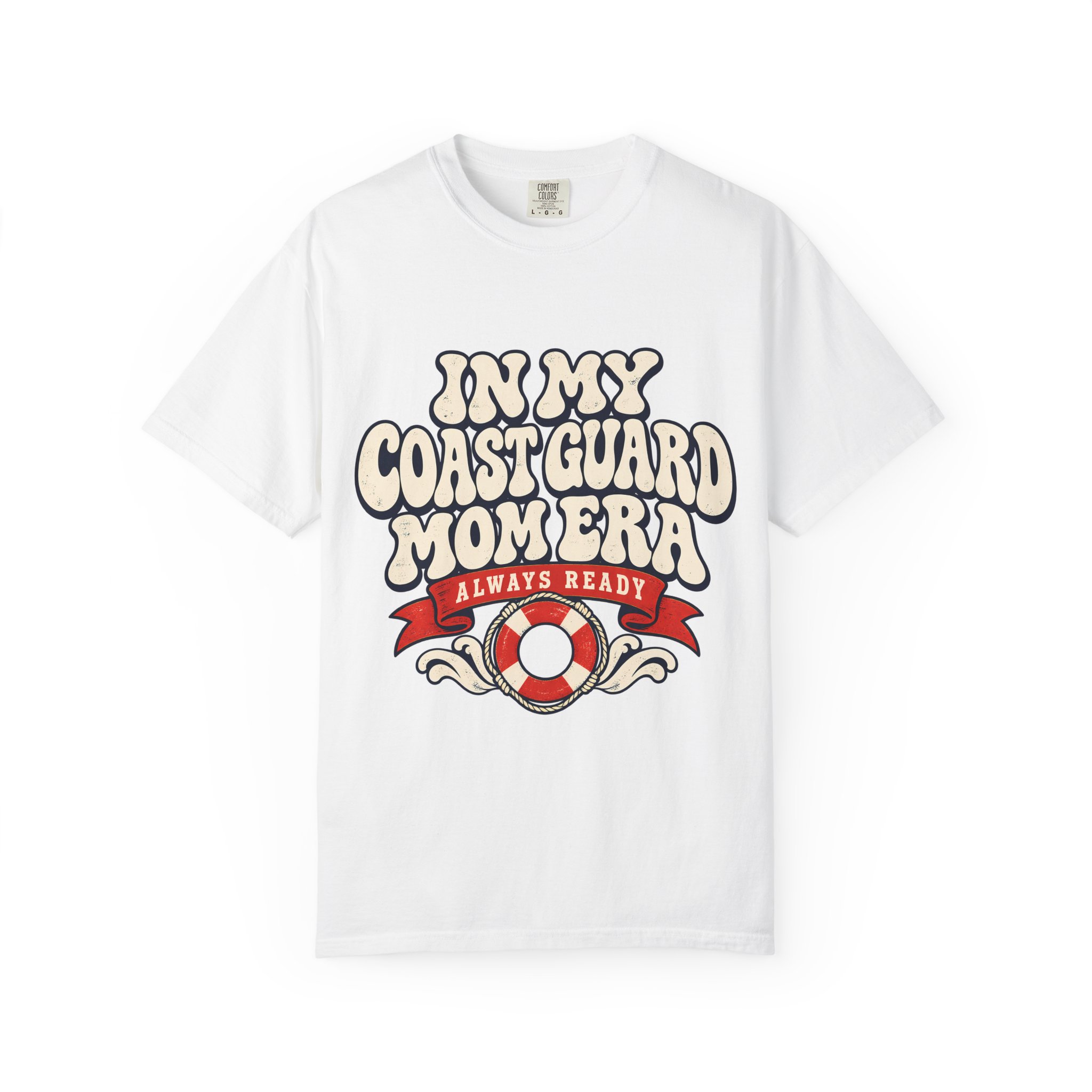 In My Coast Guard Mom Era Comfort Colors Tee