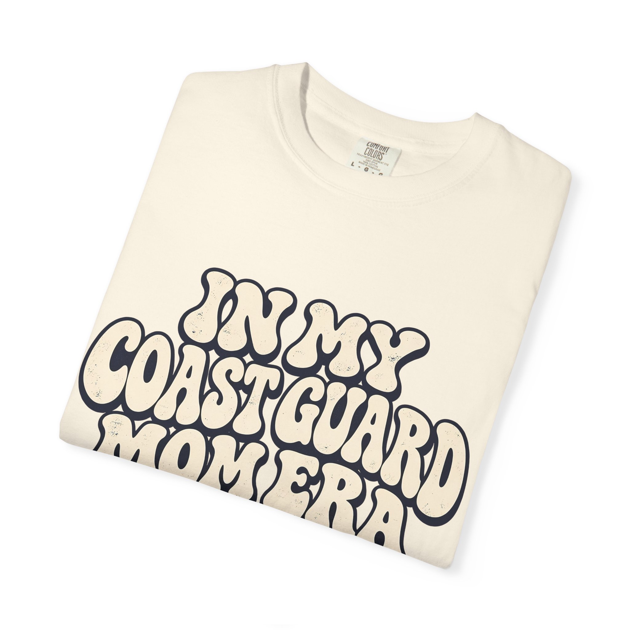 In My Coast Guard Mom Era Comfort Colors Tee - Image 7