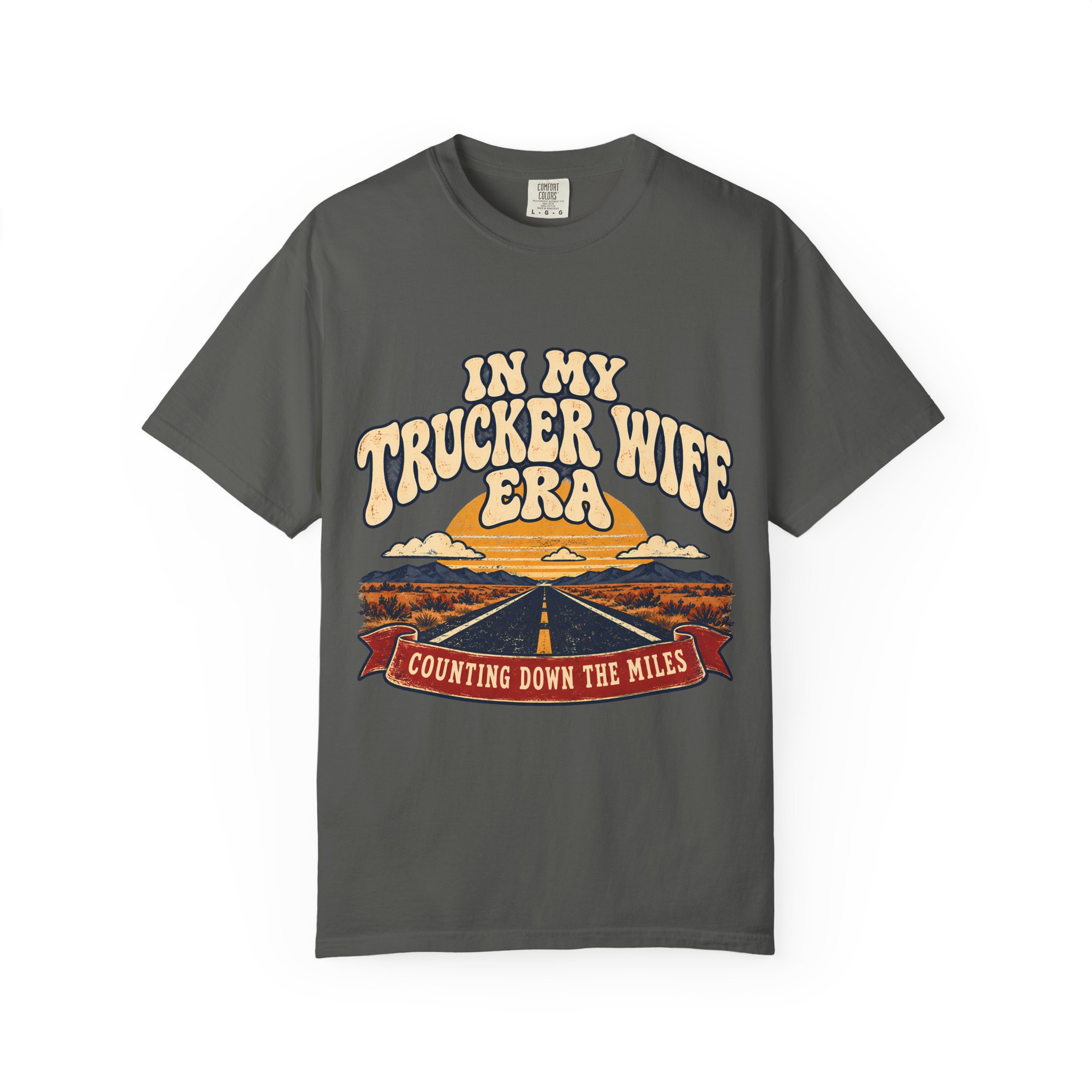 In My Trucker Wife Era Comfort Colors Tee - Image 9